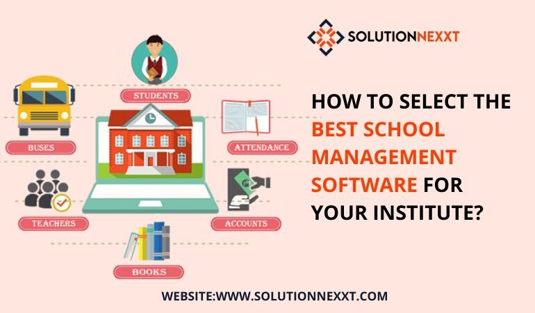 How to Select the Best School Management Software for Your Institute