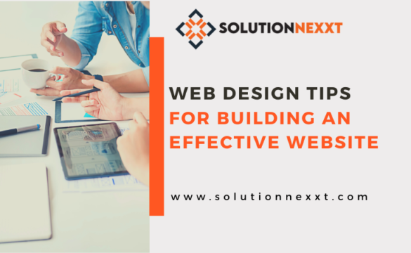 6 Web Design Tips for Building an Effective Website