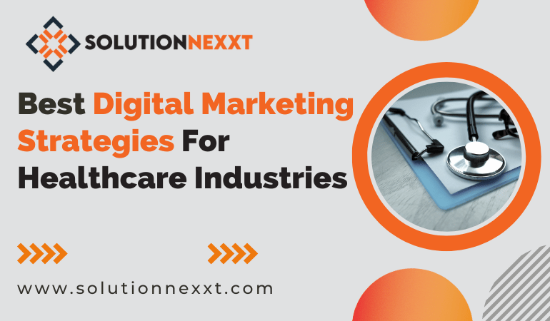 Best Digital Marketing Strategies for Healthcare Industry